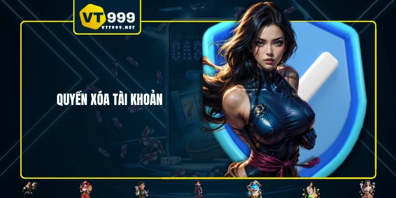 Quyền xóa tài khoản